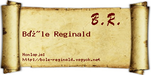 Bőle Reginald névjegykártya